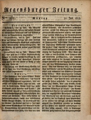 Regensburger Zeitung Montag 31. Juli 1815