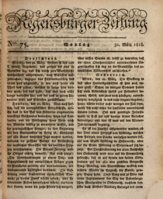 Regensburger Zeitung Montag 30. März 1818