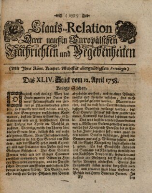 Staats-Relation der neuesten europäischen Nachrichten und Begebenheiten Mittwoch 12. April 1758