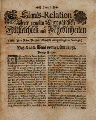 Staats-Relation der neuesten europäischen Nachrichten und Begebenheiten Sonntag 23. April 1758