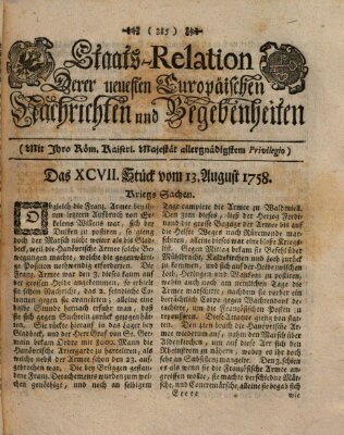 Staats-Relation der neuesten europäischen Nachrichten und Begebenheiten Sonntag 13. August 1758