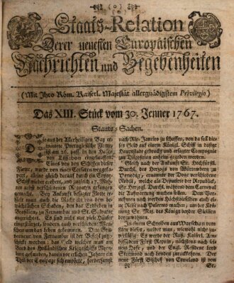 Staats-Relation der neuesten europäischen Nachrichten und Begebenheiten Freitag 30. Januar 1767