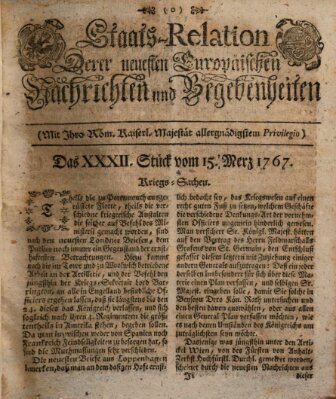 Staats-Relation der neuesten europäischen Nachrichten und Begebenheiten Sonntag 15. März 1767