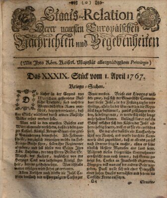 Staats-Relation der neuesten europäischen Nachrichten und Begebenheiten Mittwoch 1. April 1767