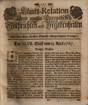 Staats-Relation der neuesten europäischen Nachrichten und Begebenheiten Sonntag 19. April 1767