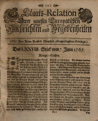 Staats-Relation der neuesten europäischen Nachrichten und Begebenheiten Sonntag 7. Juni 1767