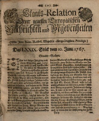 Staats-Relation der neuesten europäischen Nachrichten und Begebenheiten Mittwoch 10. Juni 1767