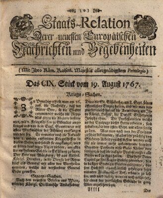 Staats-Relation der neuesten europäischen Nachrichten und Begebenheiten Mittwoch 19. August 1767