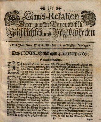 Staats-Relation der neuesten europäischen Nachrichten und Begebenheiten Sonntag 4. Oktober 1767