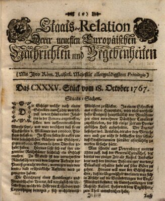 Staats-Relation der neuesten europäischen Nachrichten und Begebenheiten Sonntag 18. Oktober 1767