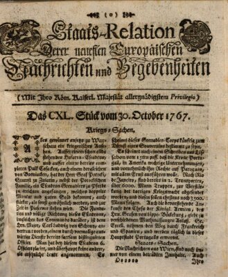 Staats-Relation der neuesten europäischen Nachrichten und Begebenheiten Freitag 30. Oktober 1767