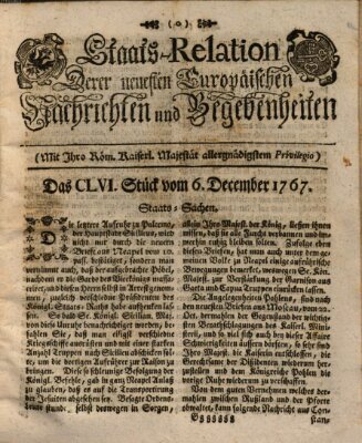 Staats-Relation der neuesten europäischen Nachrichten und Begebenheiten Sonntag 6. Dezember 1767