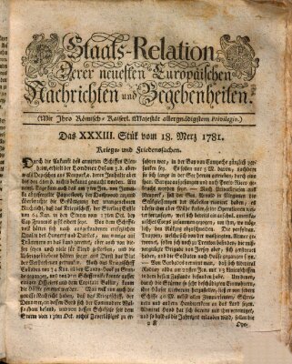 Staats-Relation der neuesten europäischen Nachrichten und Begebenheiten Sonntag 18. März 1781