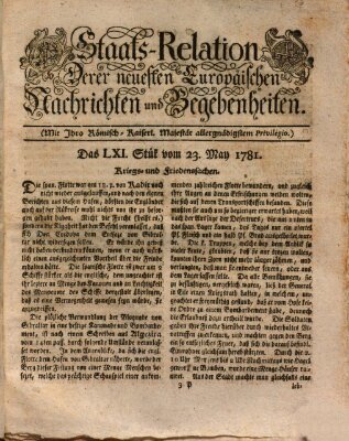 Staats-Relation der neuesten europäischen Nachrichten und Begebenheiten Mittwoch 23. Mai 1781