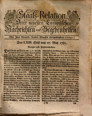 Staats-Relation der neuesten europäischen Nachrichten und Begebenheiten Sonntag 27. Mai 1781