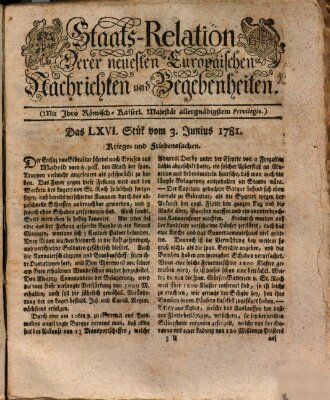 Staats-Relation der neuesten europäischen Nachrichten und Begebenheiten Sonntag 3. Juni 1781