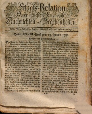 Staats-Relation der neuesten europäischen Nachrichten und Begebenheiten Freitag 13. Juli 1781