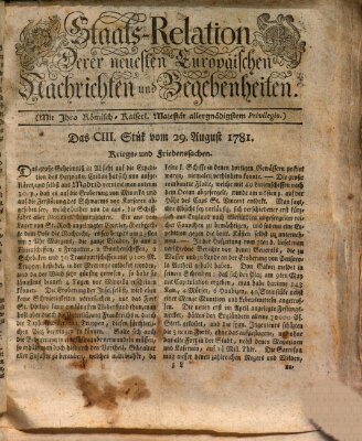 Staats-Relation der neuesten europäischen Nachrichten und Begebenheiten Mittwoch 29. August 1781