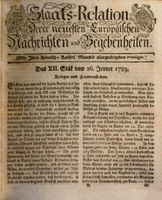 Staats-Relation der neuesten europäischen Nachrichten und Begebenheiten Sonntag 26. Januar 1783