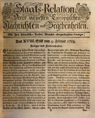 Staats-Relation der neuesten europäischen Nachrichten und Begebenheiten Sonntag 9. Februar 1783