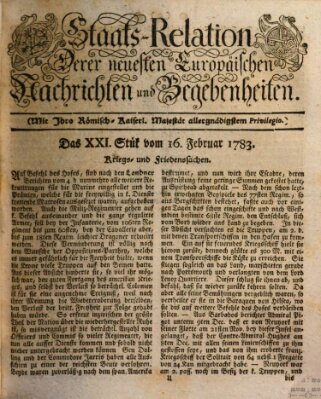 Staats-Relation der neuesten europäischen Nachrichten und Begebenheiten Sonntag 16. Februar 1783