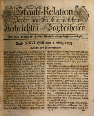 Staats-Relation der neuesten europäischen Nachrichten und Begebenheiten Sonntag 2. März 1783