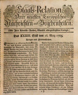 Staats-Relation der neuesten europäischen Nachrichten und Begebenheiten Sonntag 16. März 1783