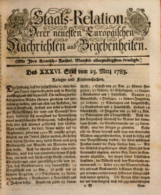 Staats-Relation der neuesten europäischen Nachrichten und Begebenheiten Sonntag 23. März 1783