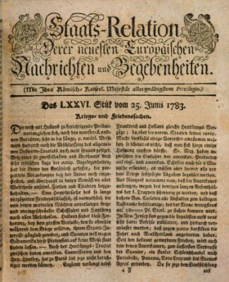 Staats-Relation der neuesten europäischen Nachrichten und Begebenheiten Mittwoch 25. Juni 1783