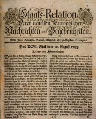 Staats-Relation der neuesten europäischen Nachrichten und Begebenheiten Sonntag 10. August 1783