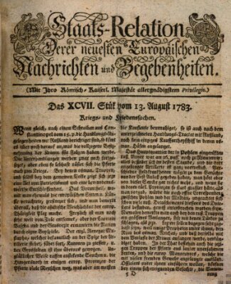 Staats-Relation der neuesten europäischen Nachrichten und Begebenheiten Mittwoch 13. August 1783