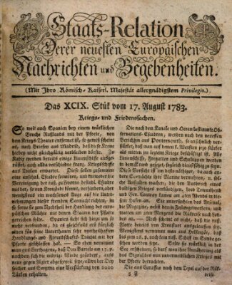 Staats-Relation der neuesten europäischen Nachrichten und Begebenheiten Sonntag 17. August 1783