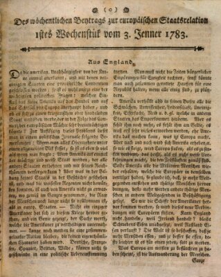 Staats-Relation der neuesten europäischen Nachrichten und Begebenheiten Freitag 3. Januar 1783