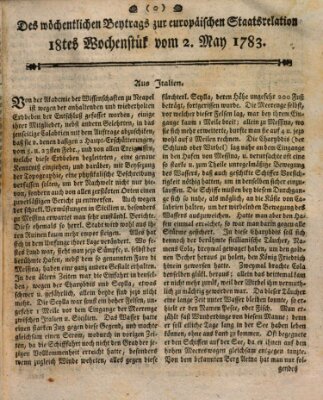 Staats-Relation der neuesten europäischen Nachrichten und Begebenheiten Freitag 2. Mai 1783