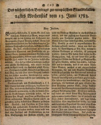 Staats-Relation der neuesten europäischen Nachrichten und Begebenheiten Freitag 13. Juni 1783