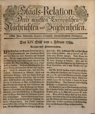 Staats-Relation der neuesten europäischen Nachrichten und Begebenheiten Sonntag 1. Februar 1784