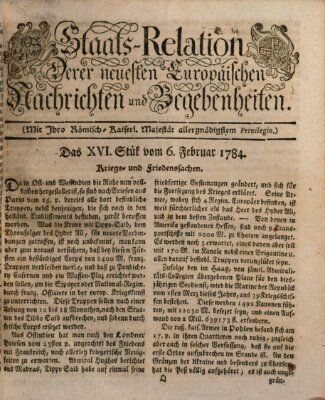 Staats-Relation der neuesten europäischen Nachrichten und Begebenheiten Freitag 6. Februar 1784