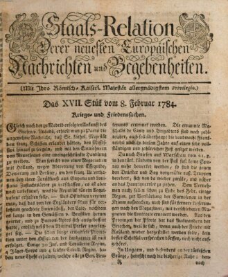 Staats-Relation der neuesten europäischen Nachrichten und Begebenheiten Sonntag 8. Februar 1784