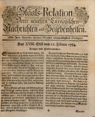 Staats-Relation der neuesten europäischen Nachrichten und Begebenheiten Mittwoch 11. Februar 1784