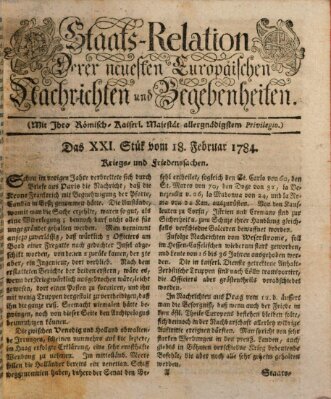 Staats-Relation der neuesten europäischen Nachrichten und Begebenheiten Mittwoch 18. Februar 1784