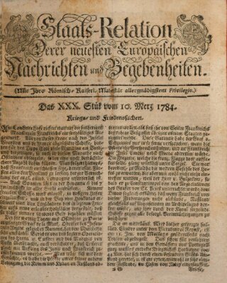 Staats-Relation der neuesten europäischen Nachrichten und Begebenheiten Mittwoch 10. März 1784