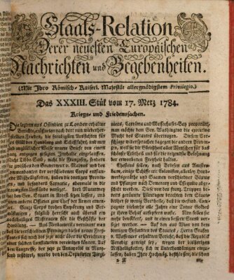 Staats-Relation der neuesten europäischen Nachrichten und Begebenheiten Mittwoch 17. März 1784