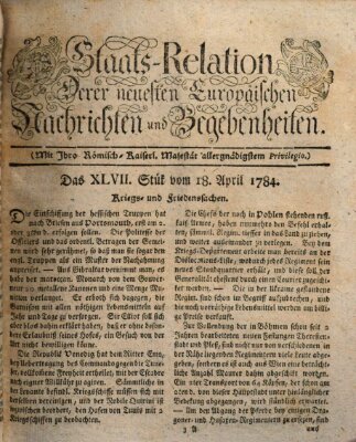 Staats-Relation der neuesten europäischen Nachrichten und Begebenheiten Sonntag 18. April 1784