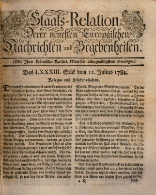 Staats-Relation der neuesten europäischen Nachrichten und Begebenheiten Sonntag 11. Juli 1784