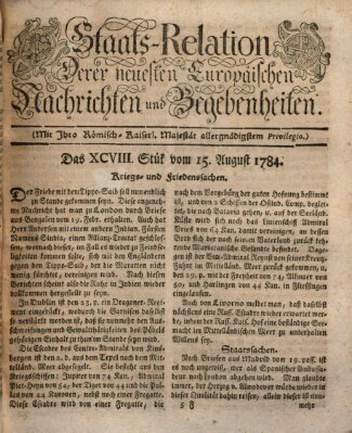 Staats-Relation der neuesten europäischen Nachrichten und Begebenheiten Sonntag 15. August 1784