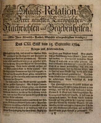 Staats-Relation der neuesten europäischen Nachrichten und Begebenheiten Mittwoch 15. September 1784