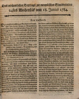 Staats-Relation der neuesten europäischen Nachrichten und Begebenheiten Freitag 18. Juni 1784