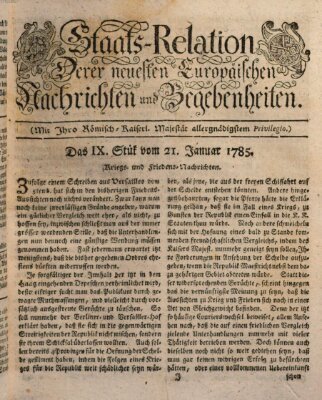 Staats-Relation der neuesten europäischen Nachrichten und Begebenheiten Freitag 21. Januar 1785