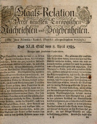 Staats-Relation der neuesten europäischen Nachrichten und Begebenheiten Freitag 8. April 1785