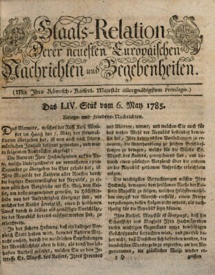 Staats-Relation der neuesten europäischen Nachrichten und Begebenheiten Freitag 6. Mai 1785